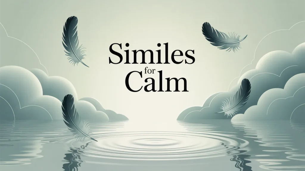 Similes for Calm