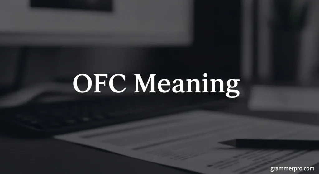 OFC Meaning