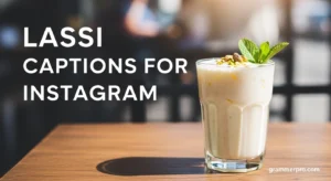 550+ Lassi captions for instagram