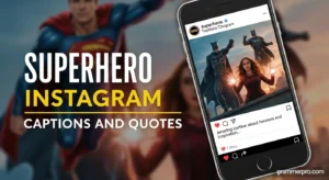 375+ Superhero Instagram Captions and Quotes