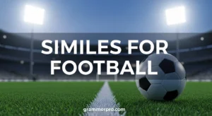 Similes for Football