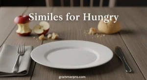 Similes for Hungry