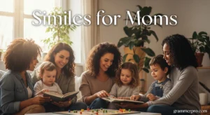 Similes for Moms