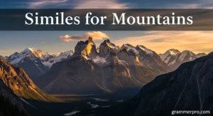 Similes for Mountains