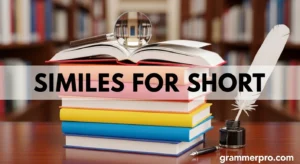 Similes for Short