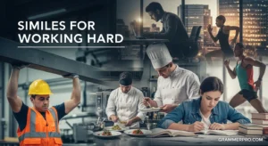 Similes for Working Hard